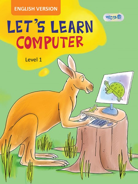 Let’s Learn Computer - Level 1 (English Version)