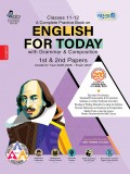 A Complete Practice Book on English for Today with Grammar & Composition 1st & 2nd Papers 